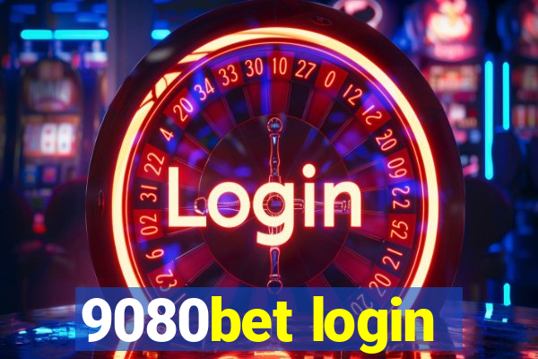 9080bet login